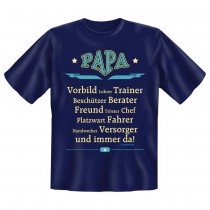 Fun T-Shirt Papa Vorbild Lehrer usw und immer da