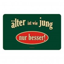 Frühstücksbrettchen Brett Brotzeit - älter ist wie jung