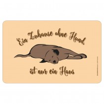 Frühstücksbrettchen Brotzeitbrettchen - Zuhause ohne Hund