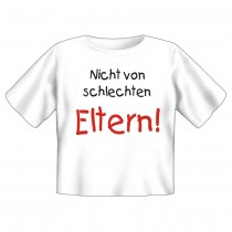 Kids Fun T-Shirt - nicht von schlechten