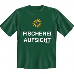 Fun T-Shirt - Fischerei Aufsicht
