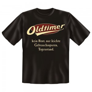 Fun T-Shirt Oldtimer kein Rost Nur leichte Gebrauchsspuren Topzustand