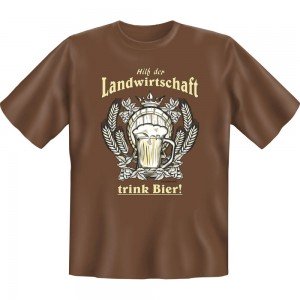 Fun T-Shirt - Hilf der Landwirtschaft