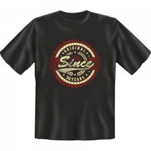 Fun T-Shirt - Original since 50