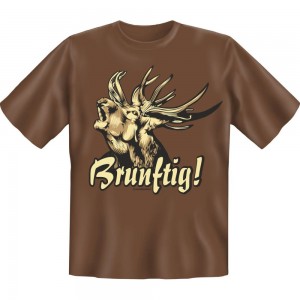 Fun T-Shirt - Brunftig