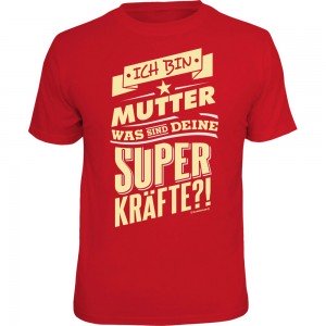 Fun T-Shirt - Superkräfte Mutter