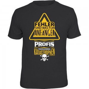 Fun T-Shirt - Fehler was für Anfänger