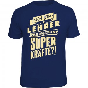 Fun T-Shirt - Superkräfte Lehrer