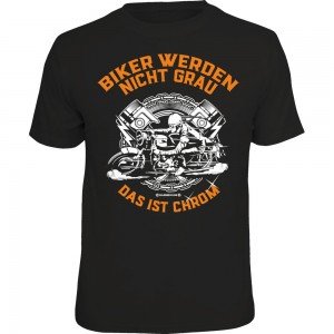Fun T-Shirt - Biker werden nicht grau