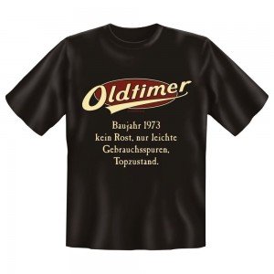 Fun T-Shirt Oldtimer Baujahr 1973 kein Rost Nur leichte Gebrauchsspuren Topzustand