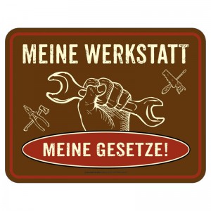 Magnetschild - Meine Werkstatt