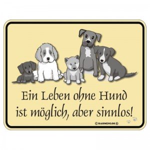 Magnetschild - Ein Leben ohne Hund
