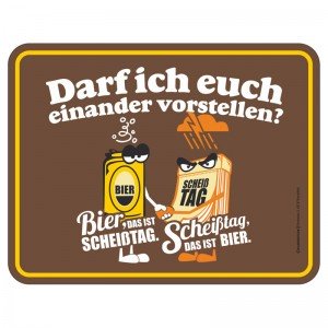 Magnetschild - Scheißtag vorstellen...