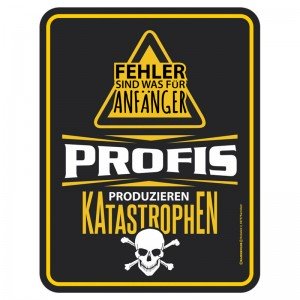 Magnetschild - Fehler sind was für Anfänger