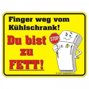 geprägtes Blechschild - Finger weg vom Kühlschrank