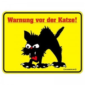 geprägtes Blechschild - Warnung vor der Katze