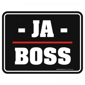 geprägtes Blechschild - -Ja- Boss