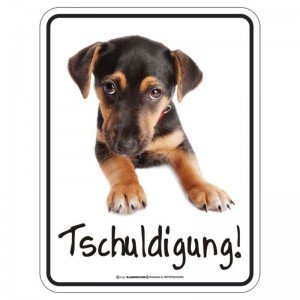 geprägtes Blechschild - Tschuldigung! Hund Hundebesitzer