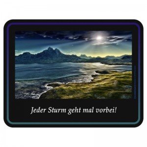 geprägtes Blechschild - Jeder Sturm geht mal vorbei