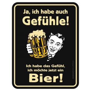 geprägtes Blechschild - Ich habe auch Gefühle