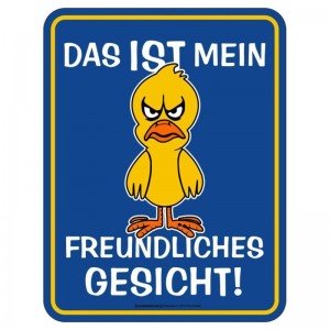 geprägtes Blechschild - Freundliches Gesicht
