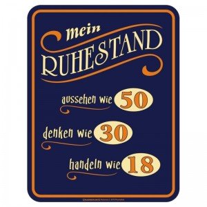 geprägtes Blechschild - mein Ruhestand