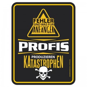geprägtes Blechschild - Fehler was für Anfänger