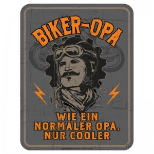 geprägtes Blechschild - Biker Opa