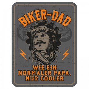 geprägtes Blechschild - Biker Dad