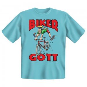 Fun T-Shirt Biker Gott