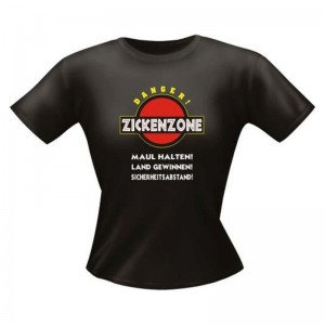 Fun Lady T-Shirt Zicken Zone