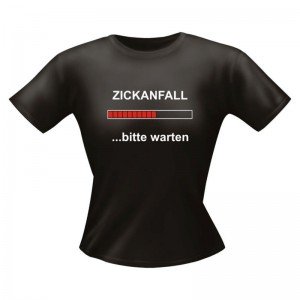 Fun Lady Shirt Zickanfall