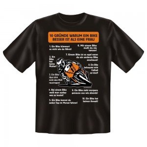 Fun T-Shirt 10 Gründe weshalb ein Bike besser ist als eine Frau