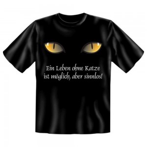 Fun T-Shirt Ein Leben ohne Katze