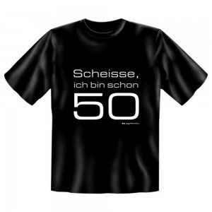Zyankali Fun T-Shirt Ich bin schon 50