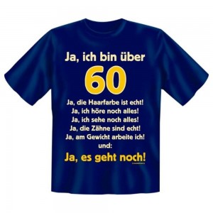 Fun T-Shirt Ja ich bin