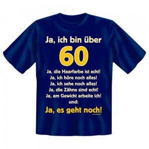 Fun T-Shirt Ja ich bin