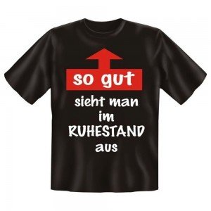 Fun T-Shirt Aussehen als Rentner