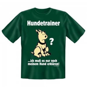 Fun T-Shirt Hundetrainer