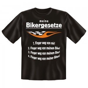 Fun T-Shirt Biker Shirt Meine Biker Gesetze