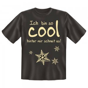 Fun T-Shirt Ich bin so cool
