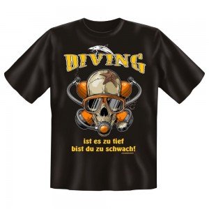 Fun T-Shirt Diving Tauchen ist es zu tief bist du zu schwach