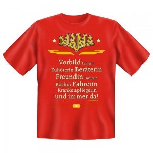 Fun T-Shirt Mama Vorbild Lehrer usw und immer da