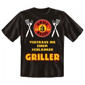 Grill Fun T-Shirt Grillregel 3 - Vertraue nie einem schlanken Griller