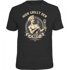 Fun T-Shirt - hier grillt der Chef