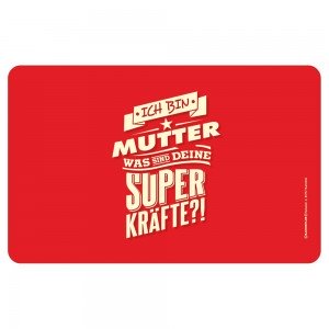 Frühstücksbrettchen Brotzeitbrettchen - Superkräfte Mutter