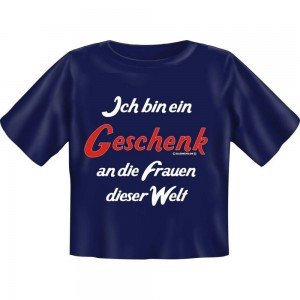 Kids Fun T-Shirt Ich bin ein Geschenk an die Frauen dieser Welt