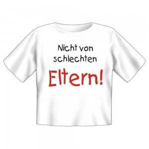 Kids Fun T-Shirt - nicht von schlechten