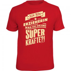 Fun T-Shirt - Superkräfte Erzieherin