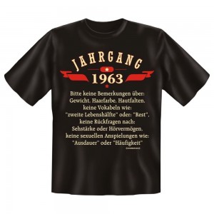 Fun T-Shirt Jahrgang 1963 Keine Bemerkungen über